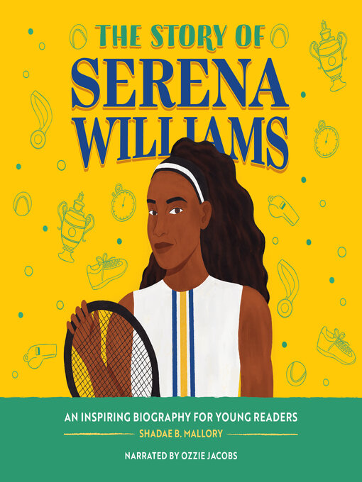 Cover image for The Story of Serena Williams